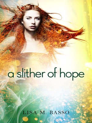 cover image of A Slither of Hope
